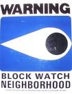 What is Block Watch? How Does Block Watch Work? How Do I Get Started? Get  Going! For more information on crime prevention tips,